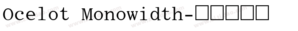 Ocelot Monowidth字体转换